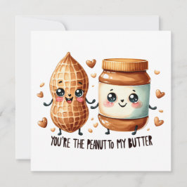 Tarjeta Eres el Maní para mi Mantequilla – Cute para San V