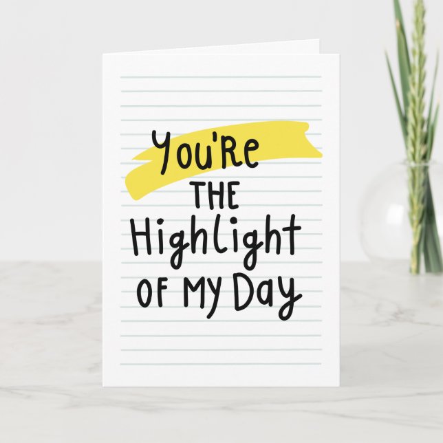 Tarjeta "Eres el punto culminante de mi día" (Anverso)
