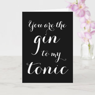 Tarjeta Eres la ginebra de mi tonificante humor para beber