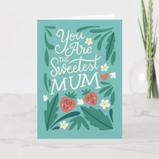 Tarjeta Eres la mamá más dulce