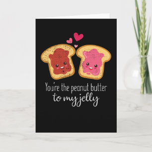 Tarjeta Eres La Mantequilla De Maní Para Mi Jelly Cute Kaw