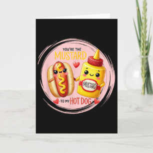 Tarjeta Eres la mostaza para el Día de San Valentín del ho