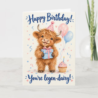 Tarjeta ¡Eres Legen-Lácteo! Cumpleaños de Vaca Highland Ad