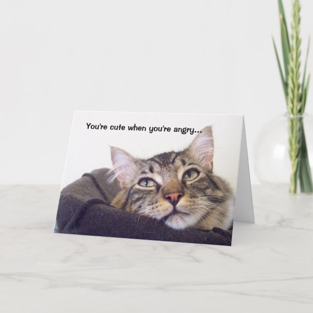 Tarjeta Eres lindo cuando estás enfadado... (Anverso)