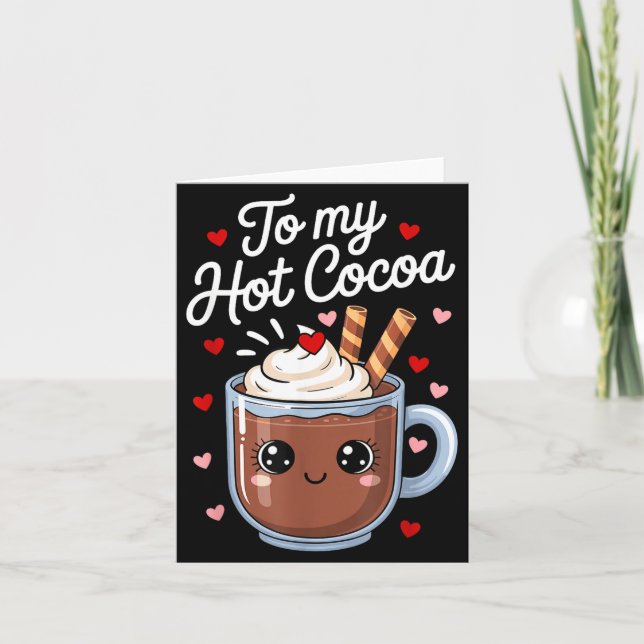 Tarjeta Eres los malvaviscos para mi chocolate caliente de (Anverso)