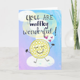 Tarjeta "Eres Maravillosamente Waffle"