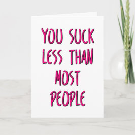 Tarjeta Eres Menos Malo Que La Mayoría De La Gente, Divert