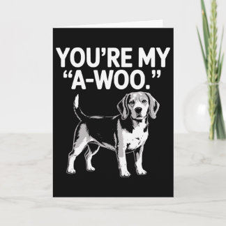 Tarjeta Eres Mi Amante De Perros Beagle A-woo Divertido Sa