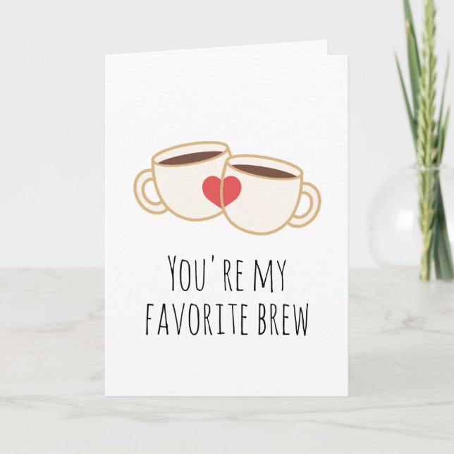 Tarjeta Eres mi café de brea favorito gracioso te amo (Anverso)