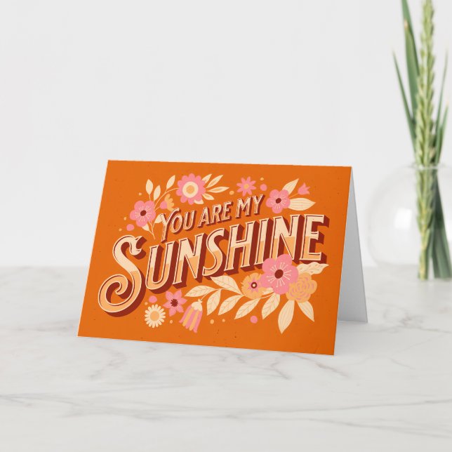 Tarjeta Eres Mi Cumpleaños Floral De Sol (Anverso)