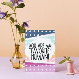 Tarjeta Eres mi humano favorito
