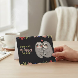 Tarjeta Eres Mi Lugar Feliz Perezoso Día de San Valentín