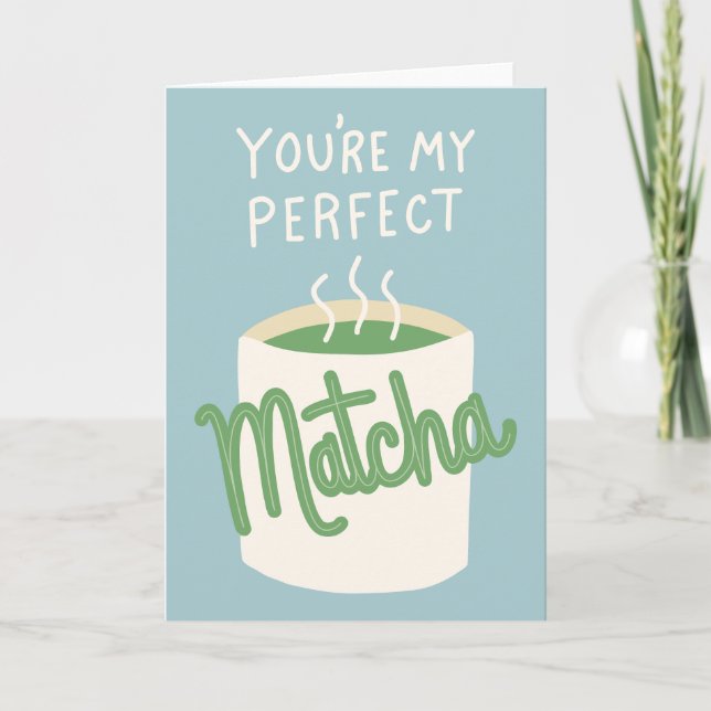 Tarjeta Eres mi Matcha perfecta (Anverso)