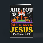 Tarjeta ¿Eres Otoño Jesús Mateo Fe Cristiana<br><div class="desc">¿Eres Otoño Jesús Mateo Fe Cristiana Halloween</div>