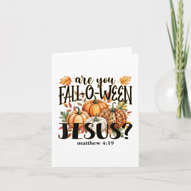 Tarjeta ¿Eres Otoño-o-ween Jesús_ Calabazas de Otoño _1  (Anverso)