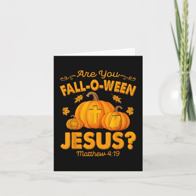 Tarjeta ¿Eres Otoño-o-ween Jesús Cristiano Calabaza Hallow (Anverso)