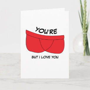 Tarjeta Eres Pantalones Pero Te Amo, Día de San Valentín