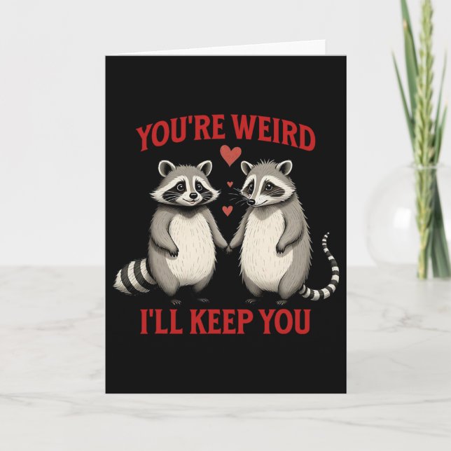 Tarjeta Eres raro te quedaré Mapache Zarigüeya Valentin (Anverso)