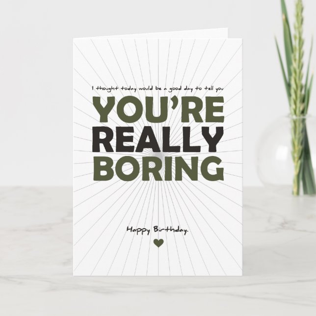 Tarjeta Eres realmente aburrido. (Anverso)