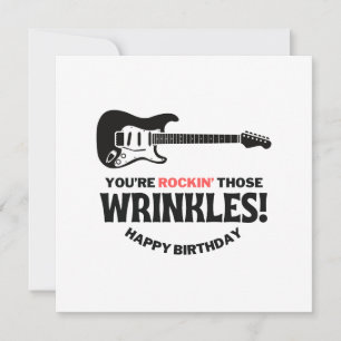 Tarjeta Eres Rockin' Esas Arrugas