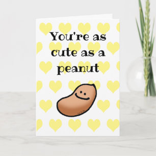 Tarjeta Eres tan lindo como un cacahuete