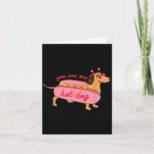 Tarjeta Eres un perrito salchicha de San Valentín caliente