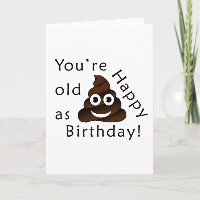 Tarjeta Eres viejo como... Feliz cumpleaños. | emoji de ca (Anverso)