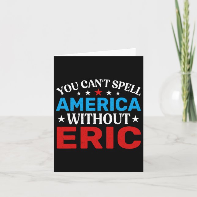 Tarjeta Eric Cuarto De Julio Patriotismo Funny Eric 4 De J (Anverso)