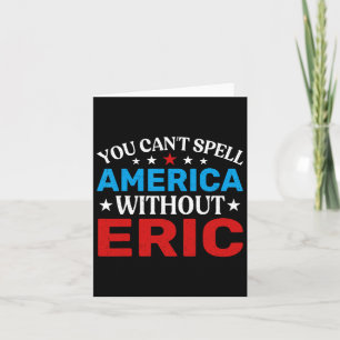 Tarjeta Eric Cuarto De Julio Patriotismo Funny Eric 4 De J
