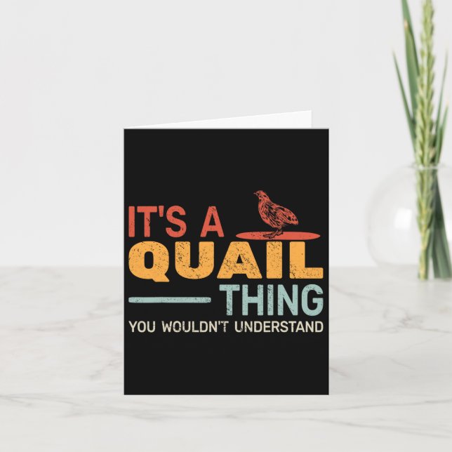 Tarjeta Es algo de codorniz que no entenderías. (Anverso)