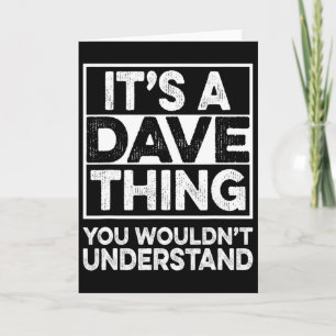 Tarjeta Es algo de Dave que no entenderías Dave Chr