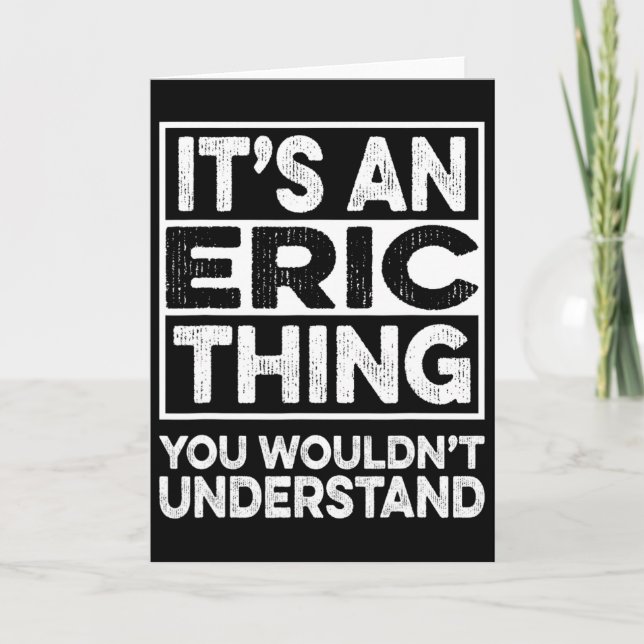Tarjeta Es algo de Eric que no entenderías Eric Chr (Anverso)