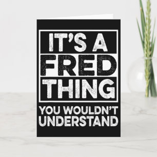 Tarjeta Es algo de Fred que no entenderías Fred Chr