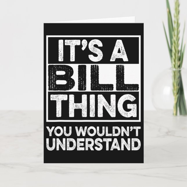 Tarjeta Es Cosa De Bill, No Lo Entenderías Bill Chr (Anverso)