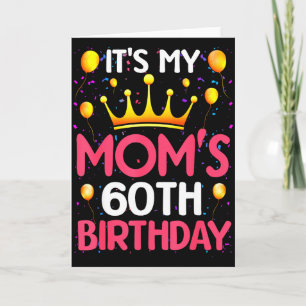 Tarjeta Es el 60 cumpleaños de mi mamá Feliz cumpleaños 60