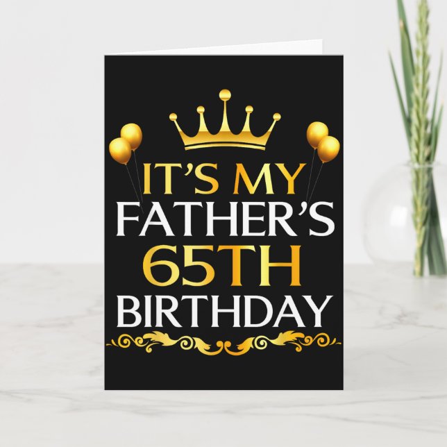 Tarjeta Es el 65 cumpleaños de mi padre Feliz cumpleaños 6 (Anverso)