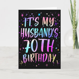 Tarjeta Es el 70 cumpleaños de mi esposo Colorido Feliz 70