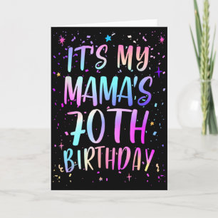Tarjeta Es el 70 cumpleaños de mi mamá Colorido Feliz 70 a