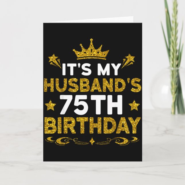Tarjeta Es el 75 cumpleaños de mi esposo Feliz Cumpleaños  (Anverso)