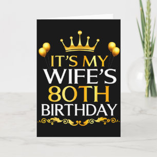 Tarjeta Es el 80 cumpleaños de mi esposa Feliz cumpleaños