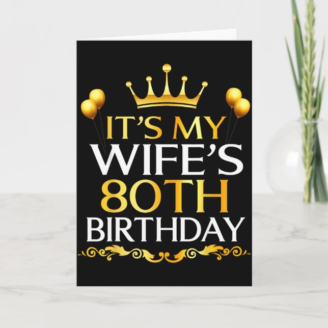 Tarjeta Es el 80 cumpleaños de mi esposa Feliz cumpleaños  (Anverso)