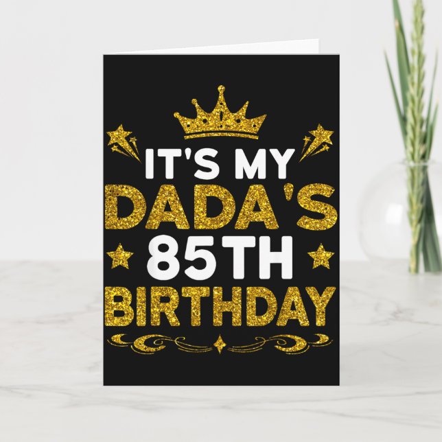 Tarjeta Es el 85 cumpleaños de mi papá Feliz cumpleaños 85 (Anverso)