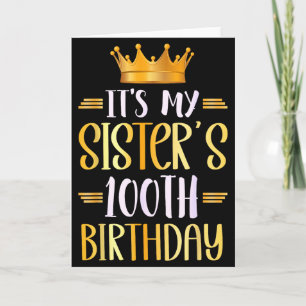 Tarjeta Es el cumpleaños número 100 de mi hermana Feliz 10