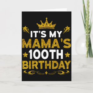 Tarjeta Es el cumpleaños número 100 de mi mamá Feliz cumpl