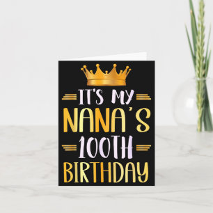 Tarjeta Es el cumpleaños número 100 de mi Nana Feliz 100 a