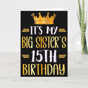 Tarjeta Es el cumpleaños número 15 de mi hermana mayor Fel
