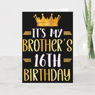 Tarjeta Es el cumpleaños número 16 de mi hermano Feliz 16 