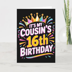 Tarjeta Es el cumpleaños número 16 de mi primo Feliz 16 añ