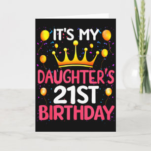 Tarjeta Es el cumpleaños número 21 de mi hija Feliz cumple