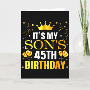 Tarjeta Es el cumpleaños número 45 de mi hijo Feliz cumple